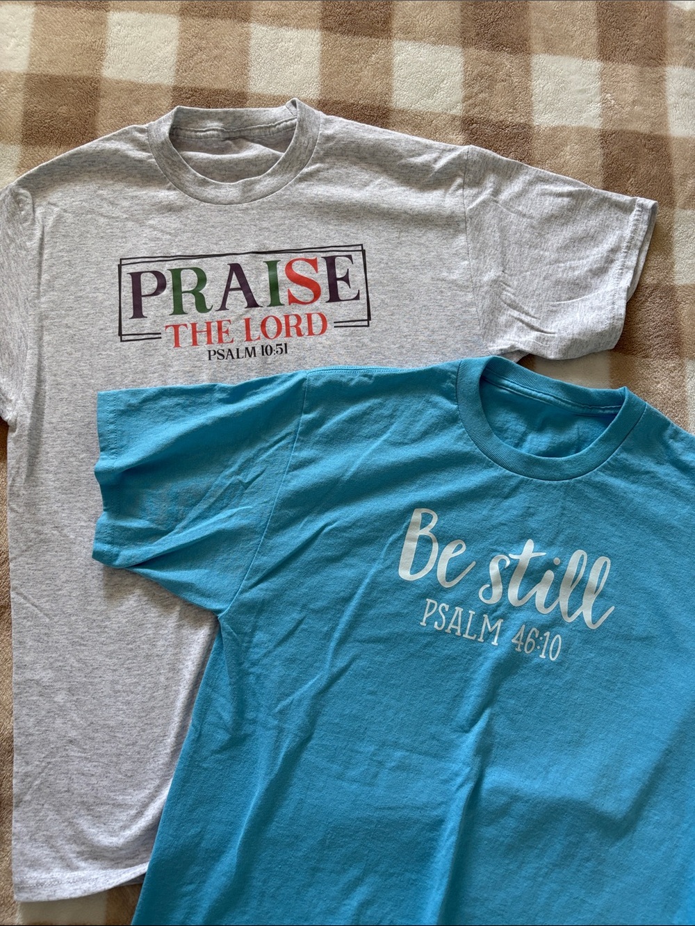 Christian Tees - Be Still, Praise The Lord, Psalms EUC Meduim